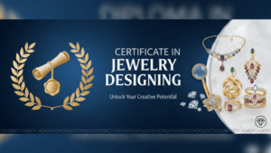 Certificate Course In Jewellery designing – 3 Months