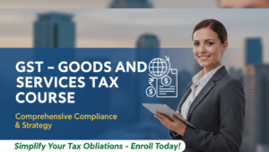 GST – Goods and Services Tax